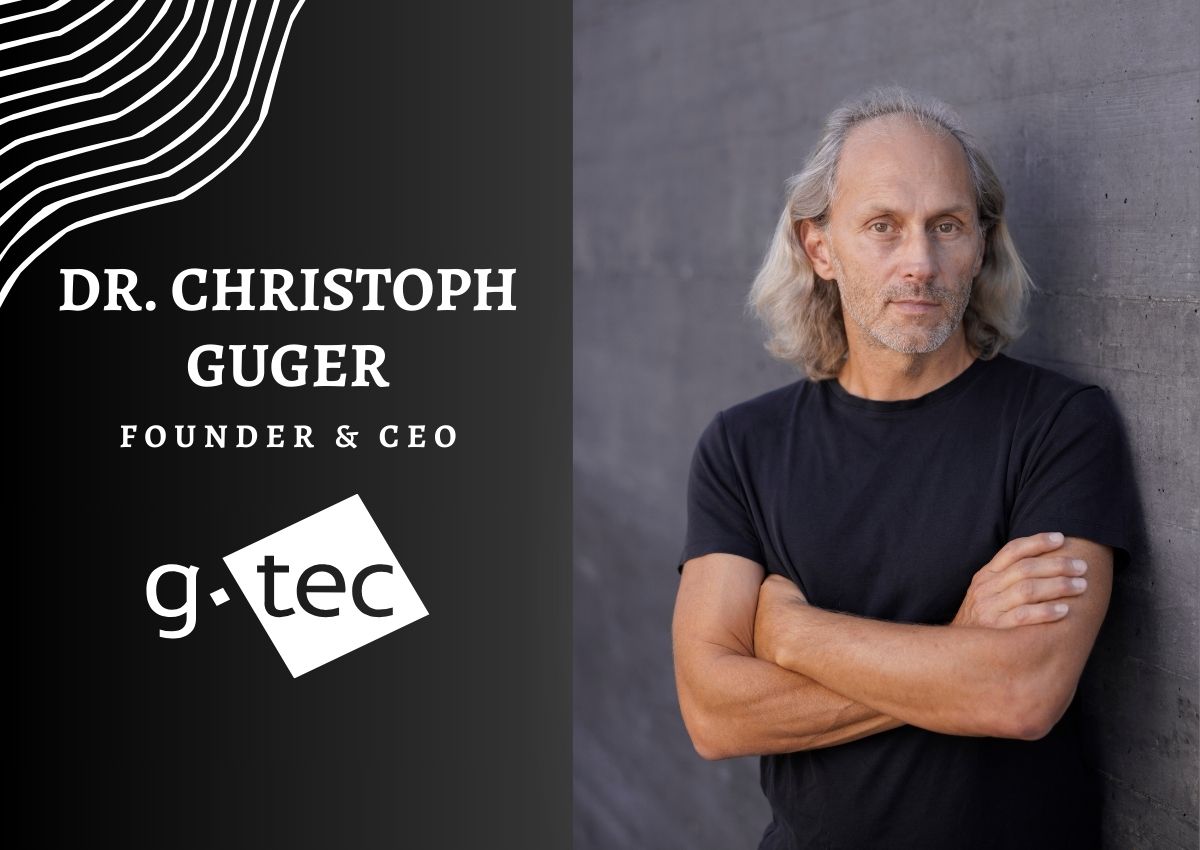 Leading The BCI Field Globally With g.tec: Dr. Christoph Guger