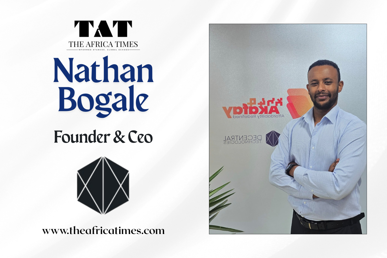 Nathan Bogale’s Journey To Empowering An Inclusive Financial Ecosystem With Akafay